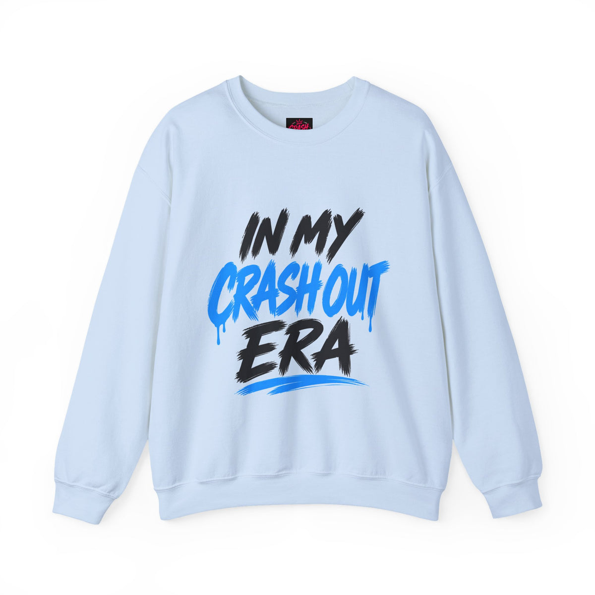 In My Crash Out Era Crewneck Sweatshirt — Graphic Streetwear Pullover