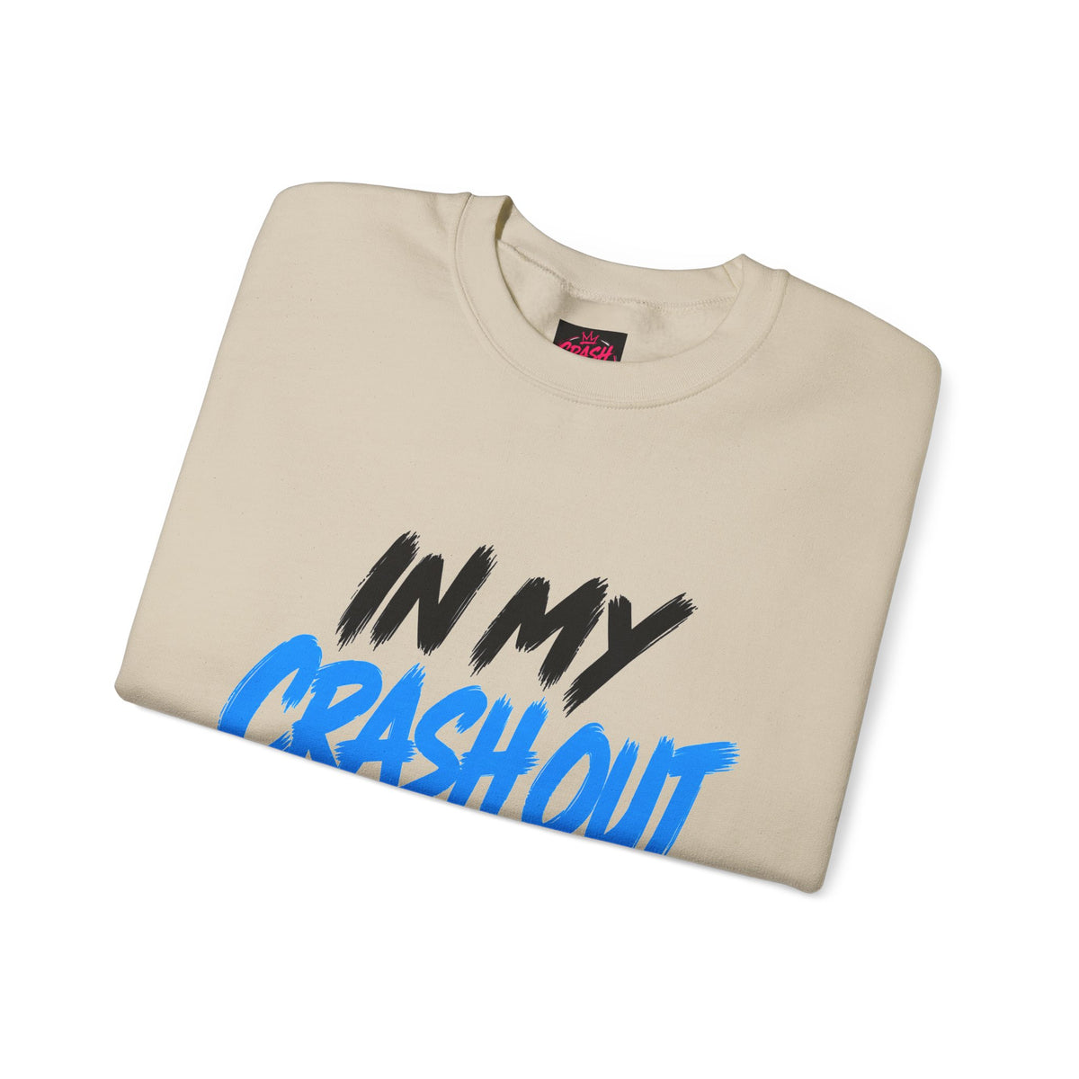 In My Crash Out Era Crewneck Sweatshirt — Graphic Streetwear Pullover