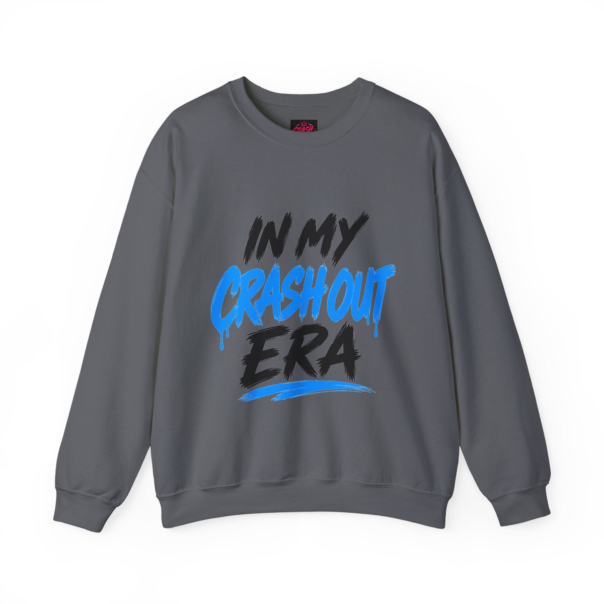 In My Crash Out Era Crewneck Sweatshirt — Graphic Streetwear Pullover