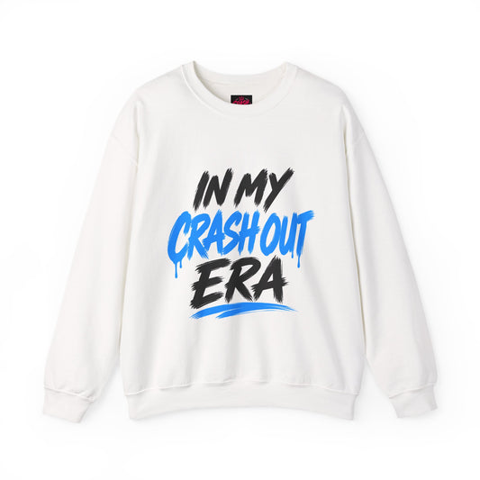 In My Crash Out Era Crewneck Sweatshirt — Graphic Streetwear Pullover