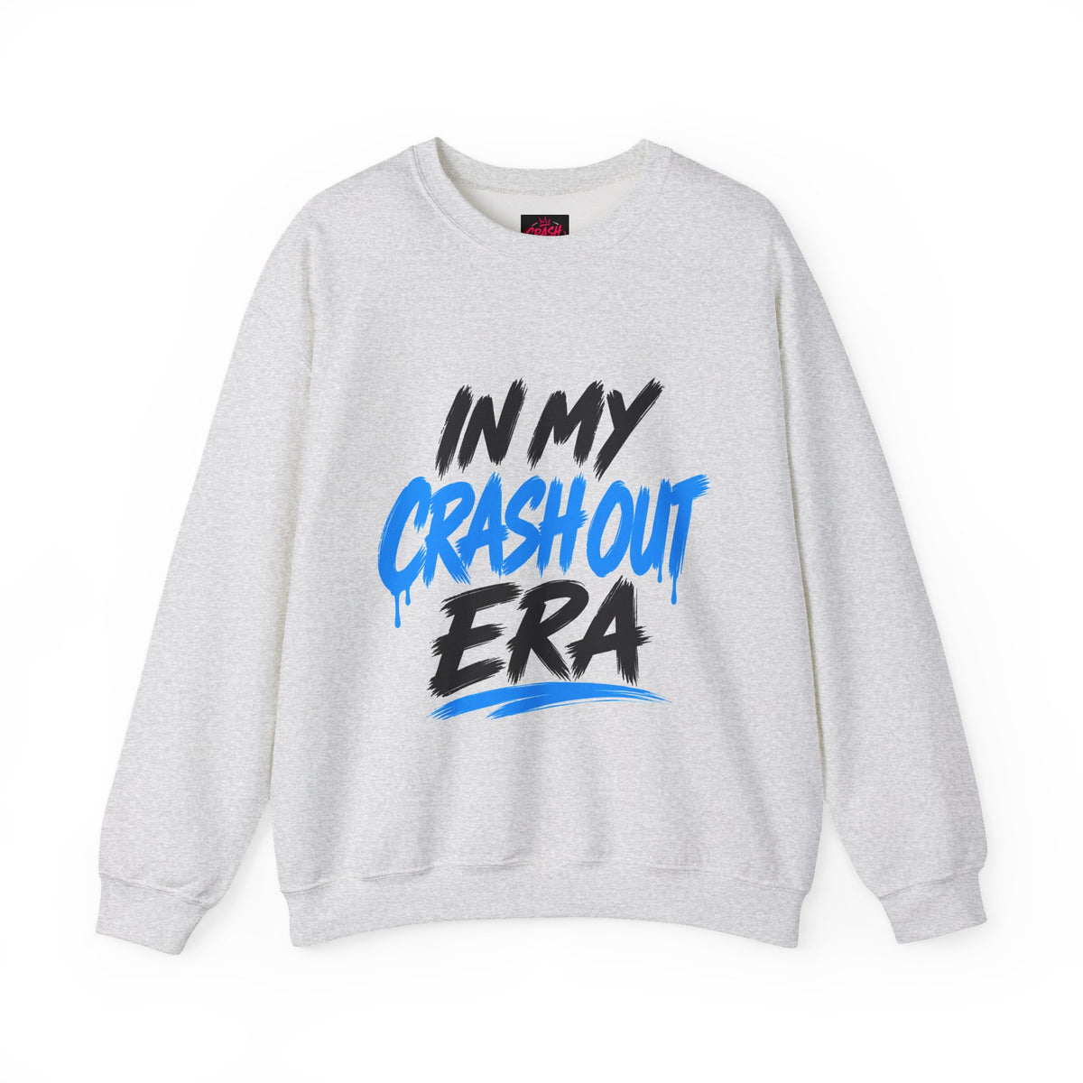 In My Crash Out Era Crewneck Sweatshirt — Graphic Streetwear Pullover